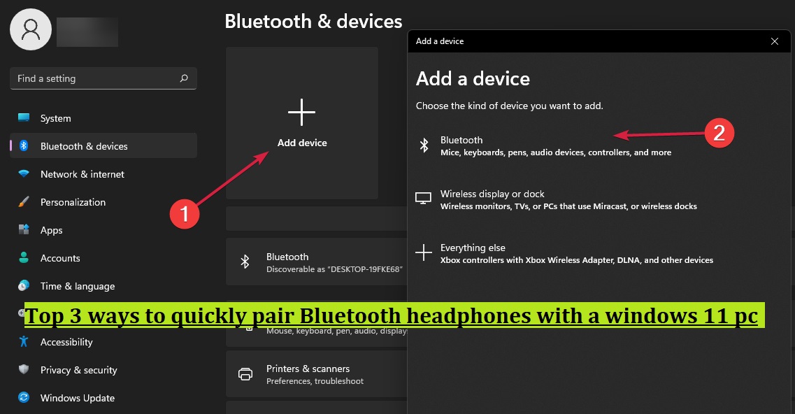 Top 3 ways to quickly pair Bluetooth headphones with a windows 11 pc