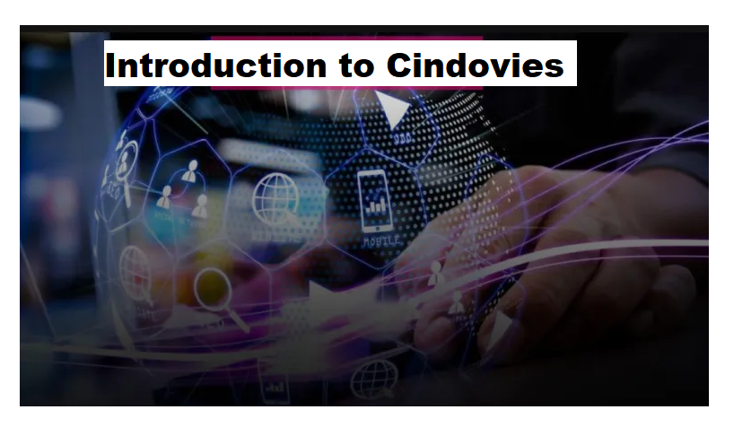 Introduction to Cindovies